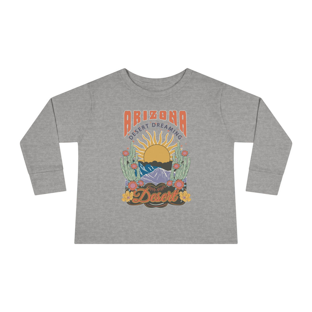 Arizona Desert Dreaming - Toddler Long Sleeve Tee