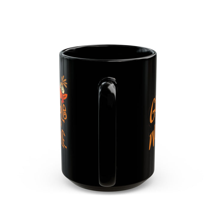 Gobble Till You Wobble - Black Mug (11oz, 15oz)