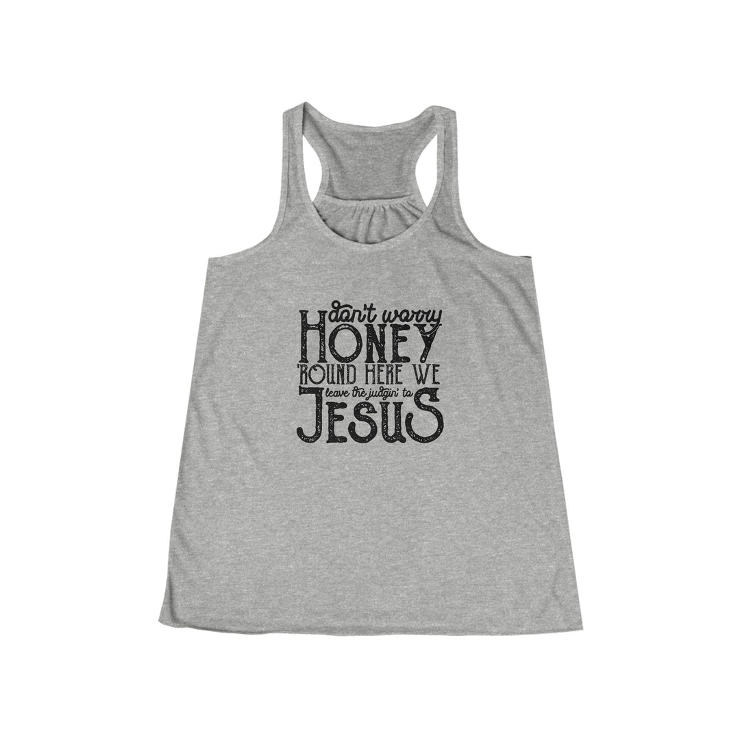 Judgin To Jesus - Women's Flowy Racerback Tank