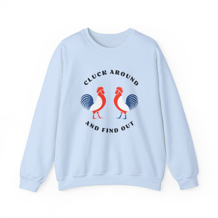 Cluck Around - Unisex Heavy Blend™ Crewneck Sweatshirt