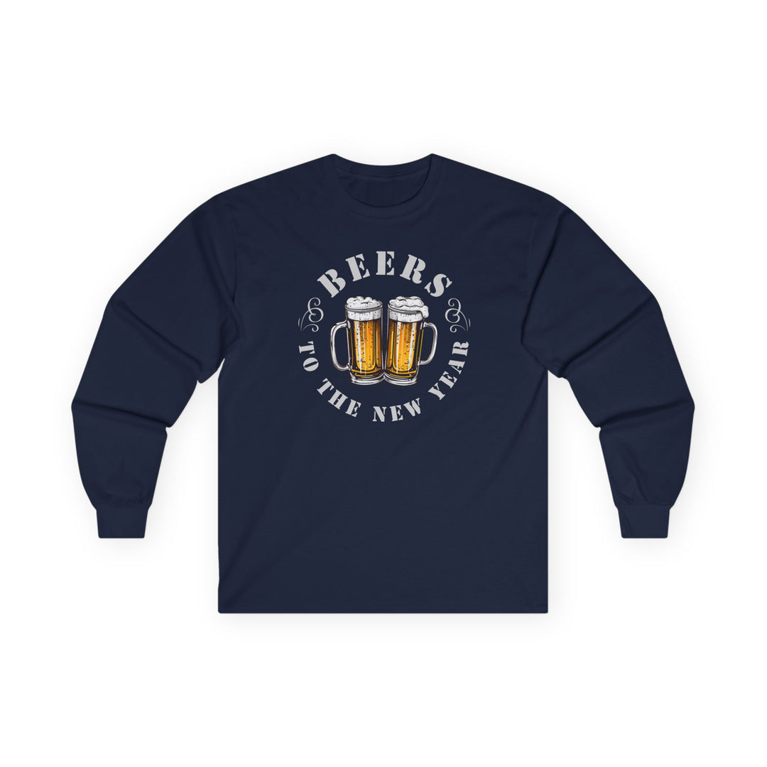 Beers To The New Year - Unisex Ultra Cotton Long Sleeve Tee