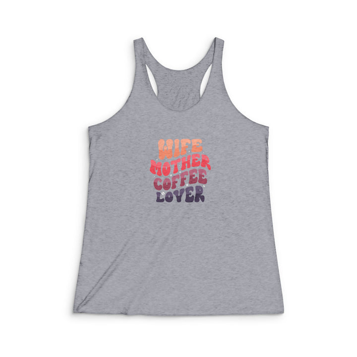 Wife-Mother - Women's Tri-Blend Racerback Tank