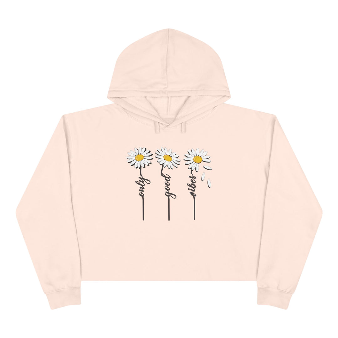 Only Good Vibes - Crop Hoodie