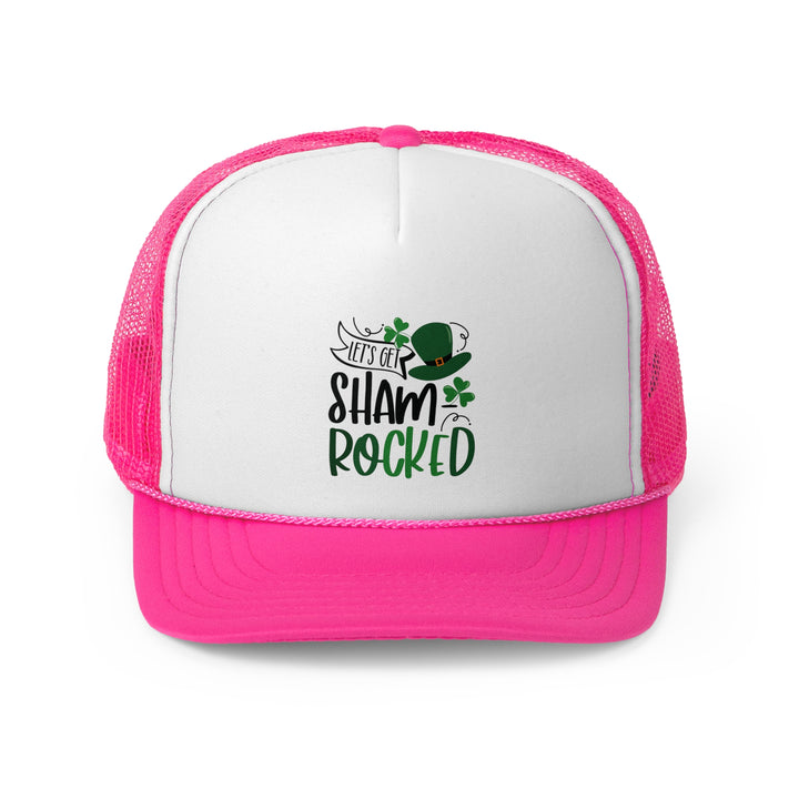 Let's Get Shamrocked - Foam Trucker Caps