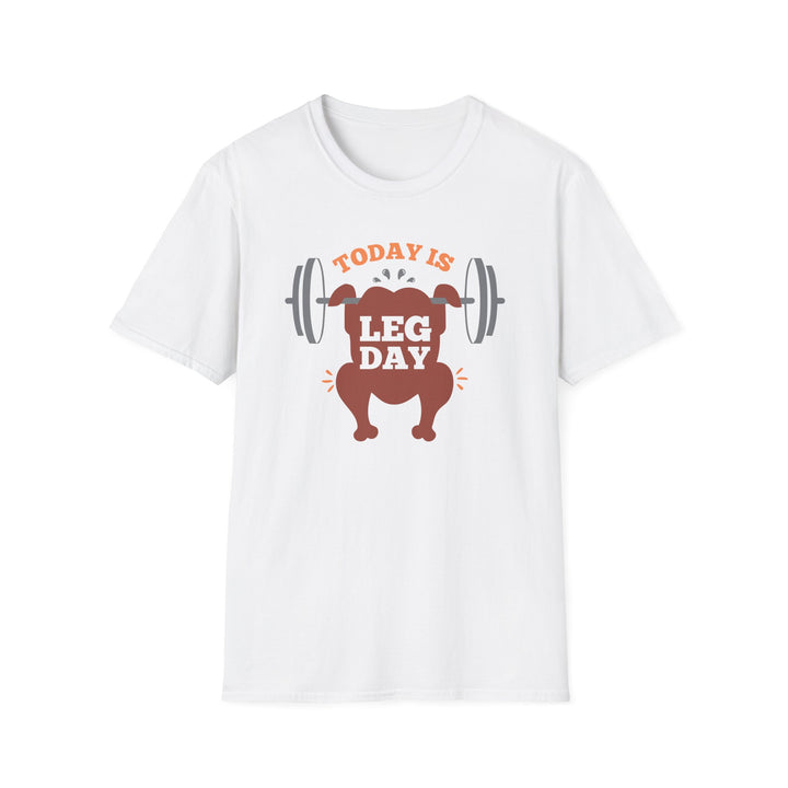 Leg Day - Unisex Softstyle T-Shirt