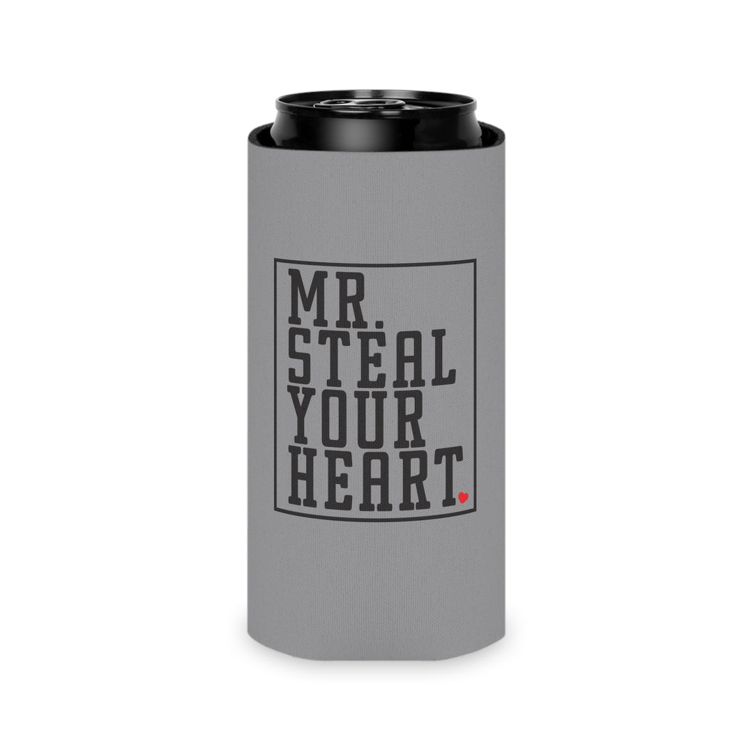 Mr. Steal Your Heart - Can Cooler
