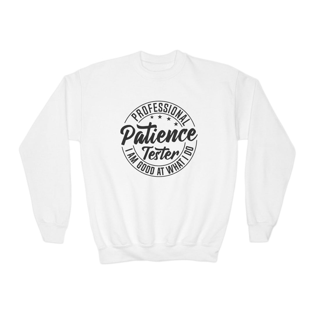 Professional Patience Tester - Youth Crewneck Sweatshirt