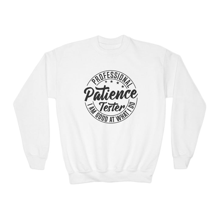 Professional Patience Tester - Youth Crewneck Sweatshirt
