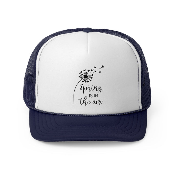 Spring Is In The Air - Foam Trucker Caps