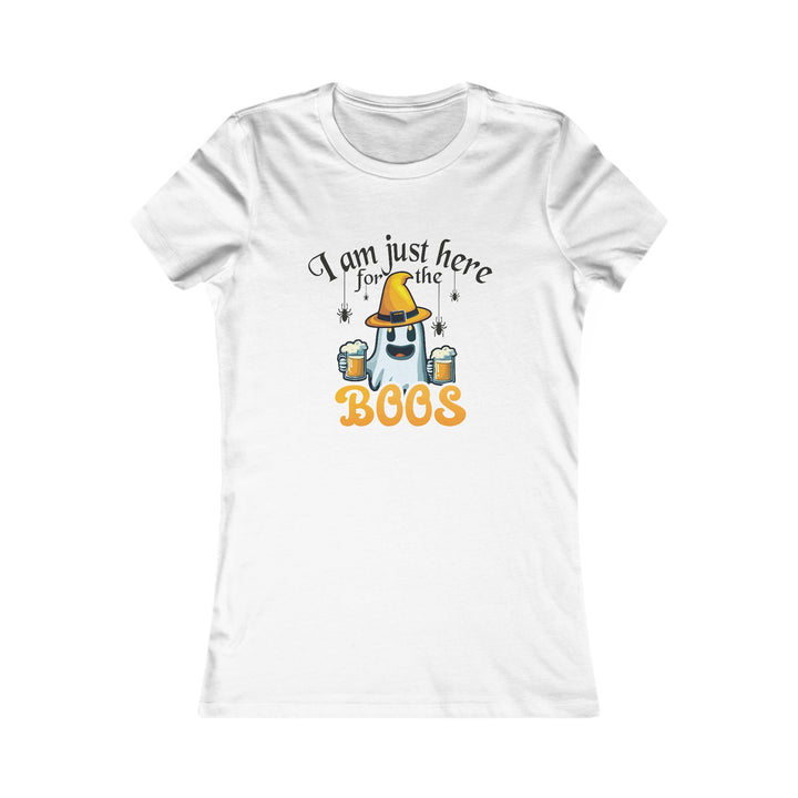 I'm Here For The Boos - Women's Favorite Tee