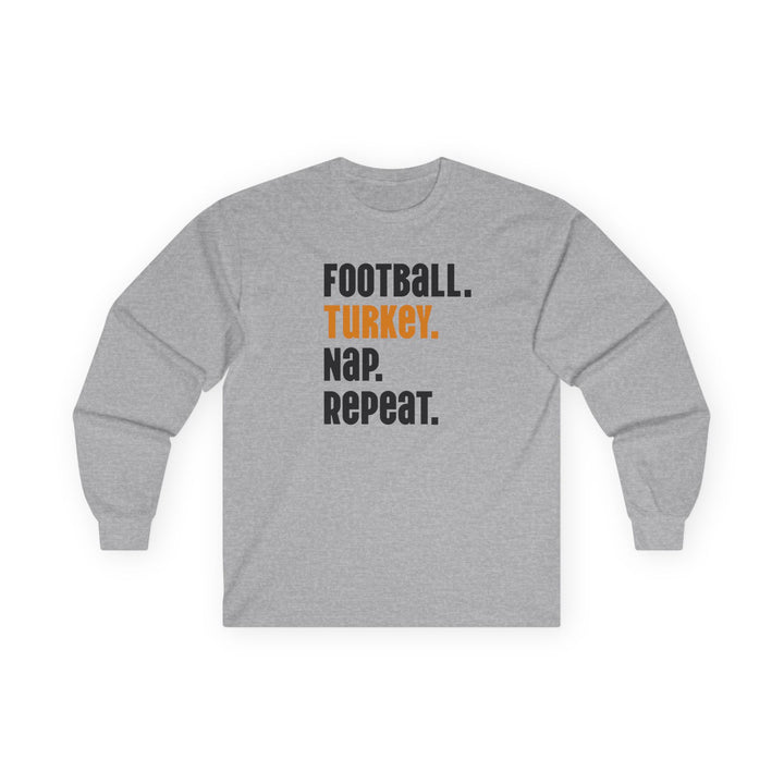 Football Turkey Nap Repeat - Unisex Ultra Cotton Long Sleeve Tee