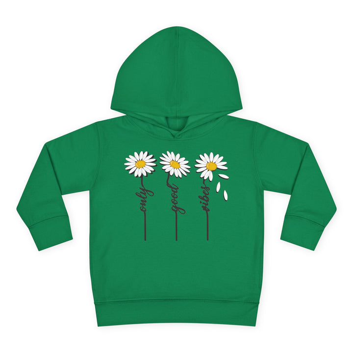 Only Good Vibes - Toddler Pullover Fleece Hoodie
