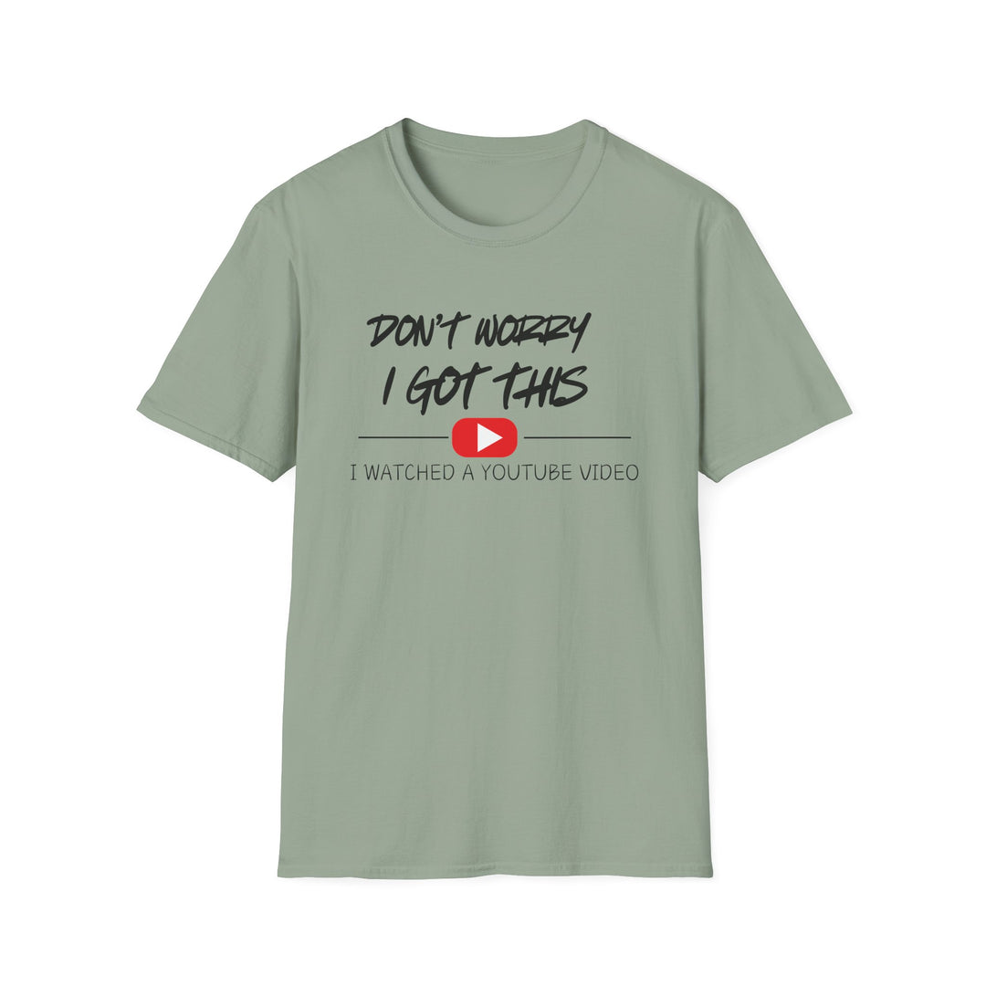 Don't Worry - Unisex Softstyle T-Shirt