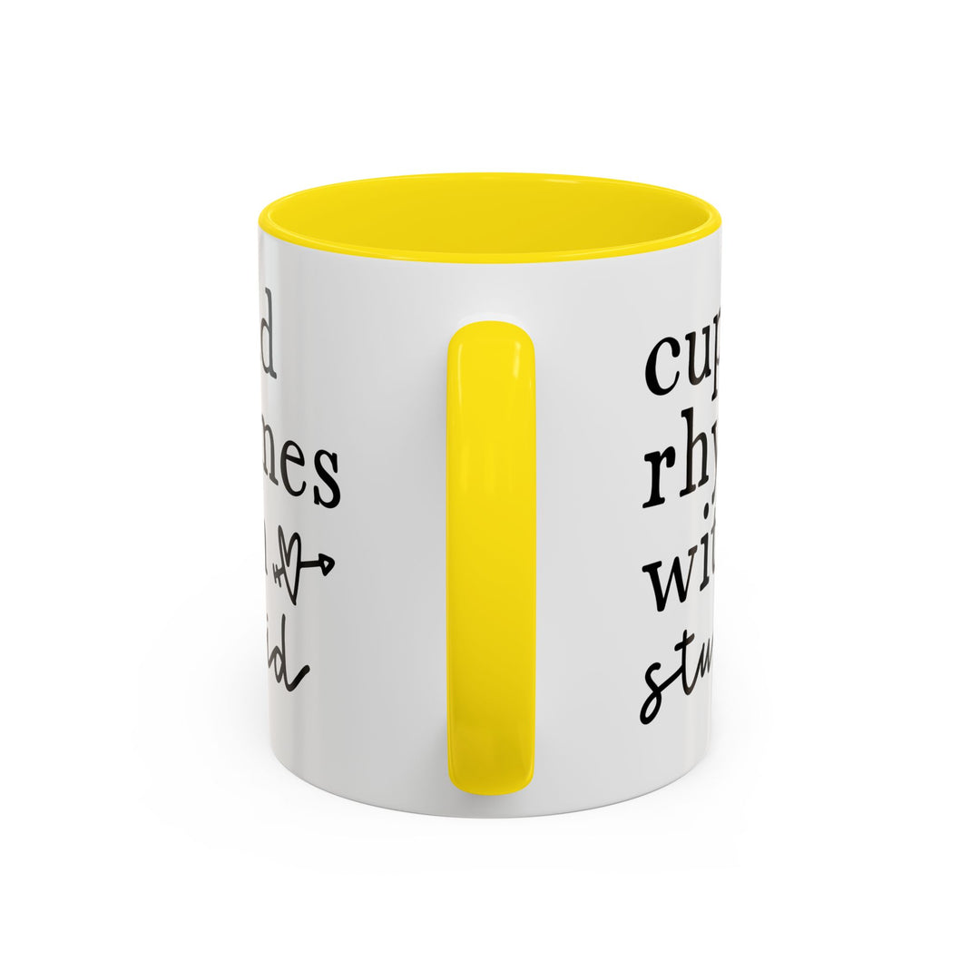 Cupid Rhymes With Stupid - Accent Coffee Mug (11, 15oz)