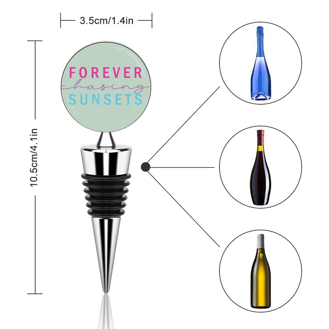 Forever Chasing Sunsets - Wine Bottle Stopper