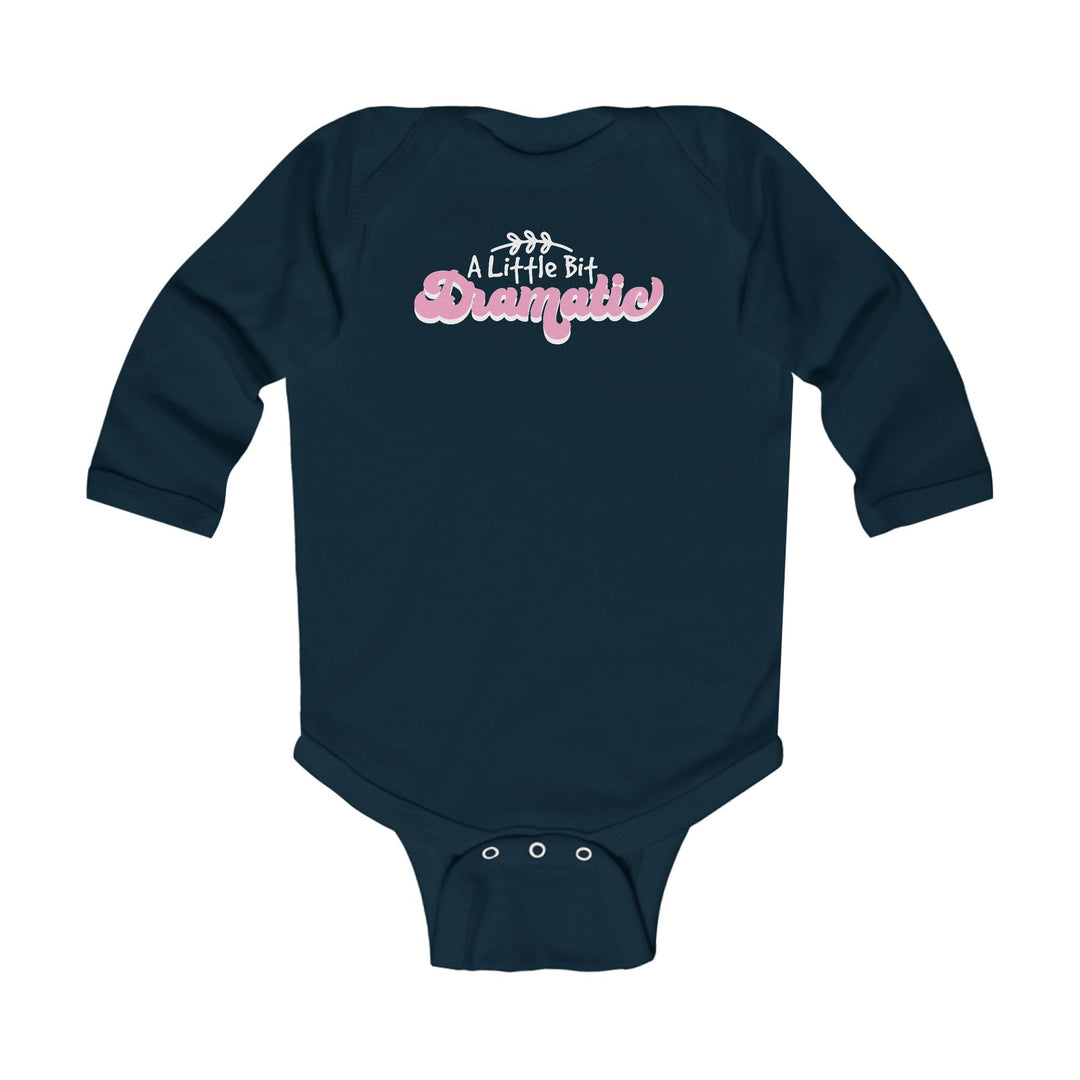 Little Bit Dramatic - Infant Long Sleeve Bodysuit