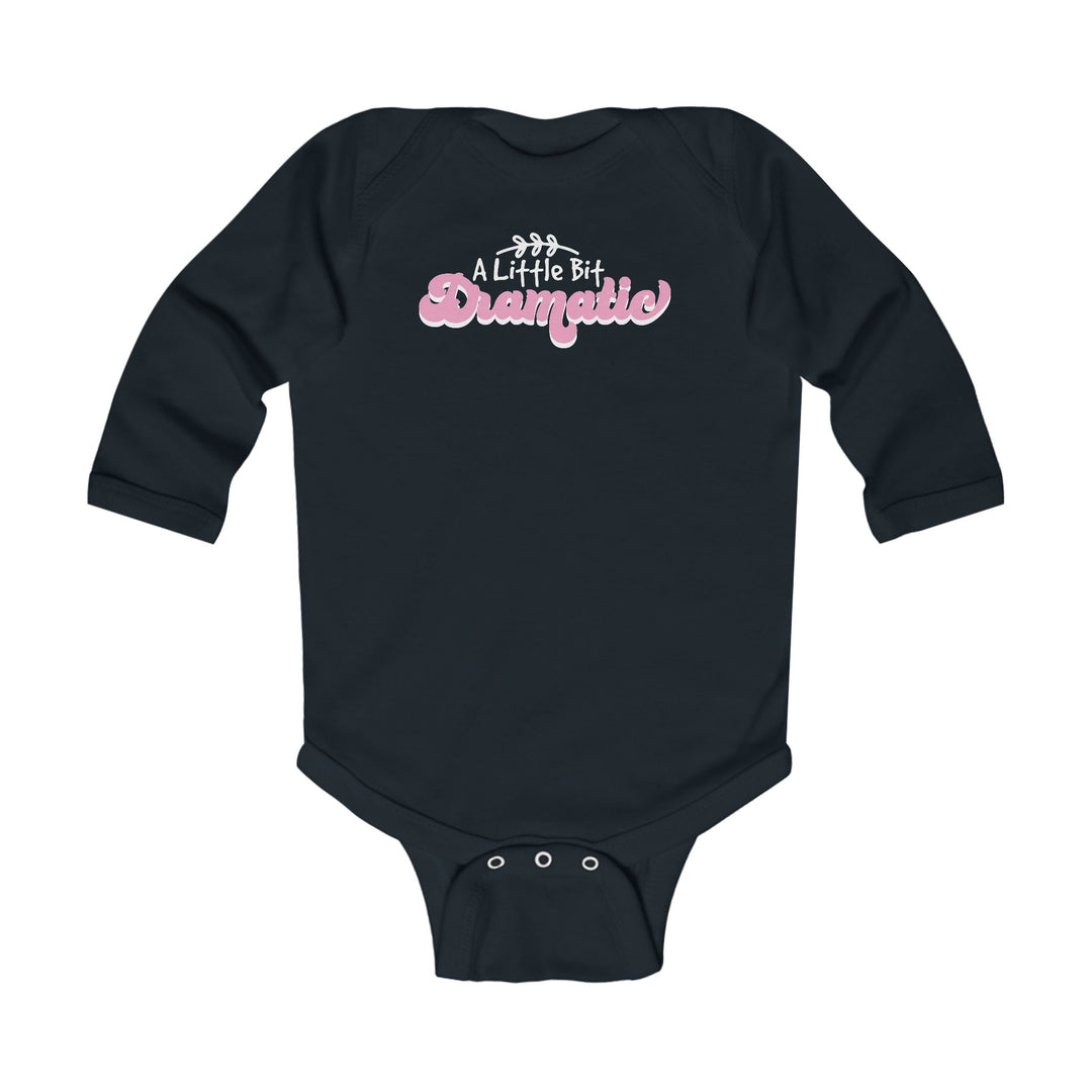 Little Bit Dramatic - Infant Long Sleeve Bodysuit