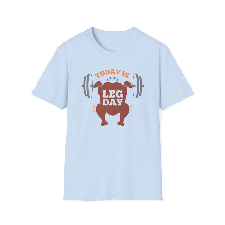 Leg Day - Unisex Softstyle T-Shirt