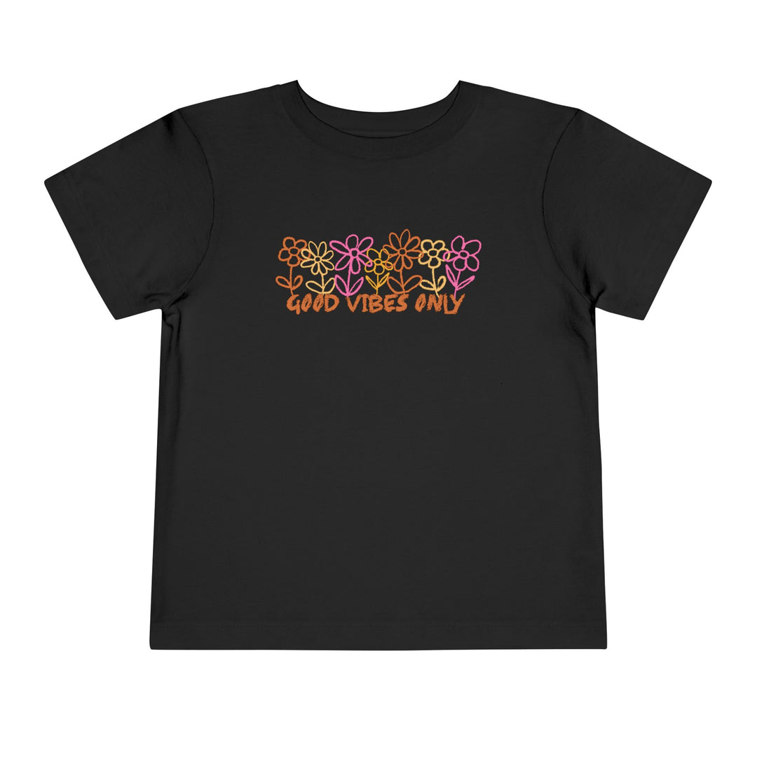 Good Vibes Only - Toddler Short Sleeve Tee