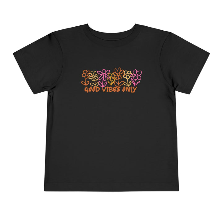 Good Vibes Only - Toddler Short Sleeve Tee