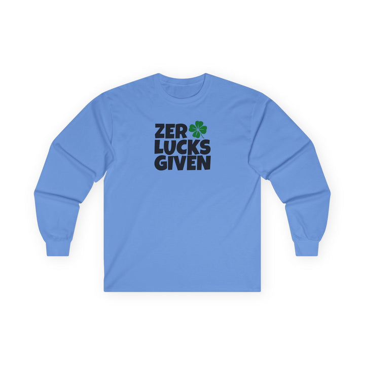 Zero Lucks Given - Unisex Ultra Cotton Long Sleeve Tee