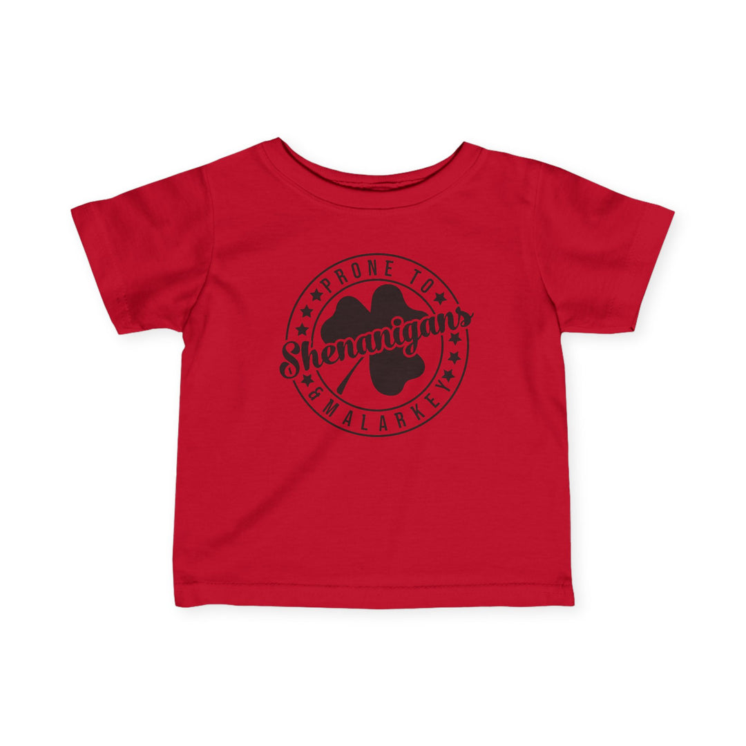 Shenanigans & Malarky - Infant Fine Jersey Tee