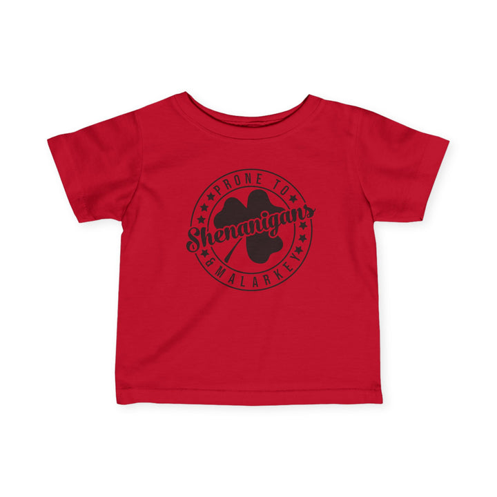 Shenanigans & Malarky - Infant Fine Jersey Tee