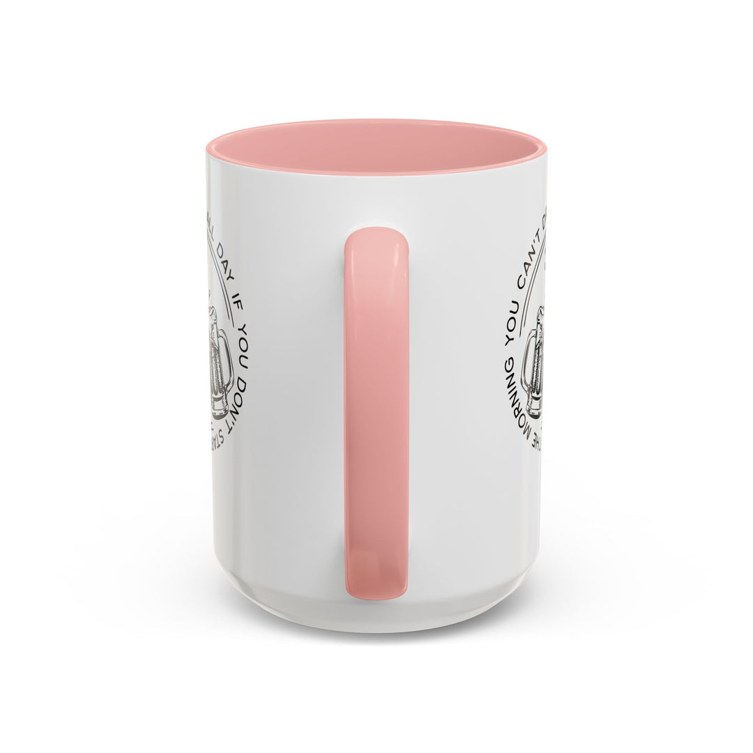 Can't Drink All Day - Accent Coffee Mug (11, 15oz)