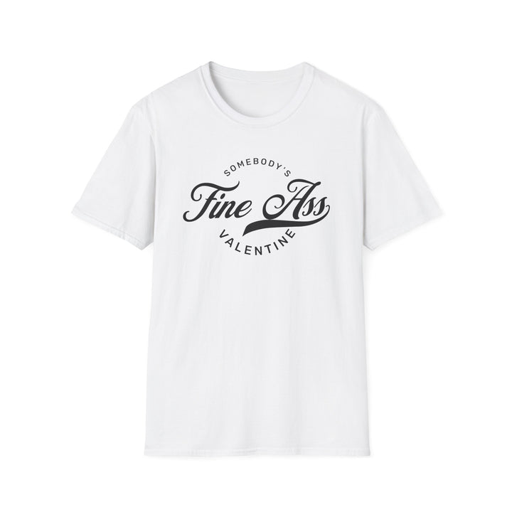 Somebody's Valentine - Unisex Softstyle T-Shirt
