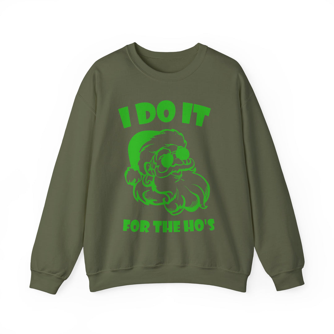 I Do It For The Ho's - Unisex Heavy Blend™ Crewneck Sweatshirt