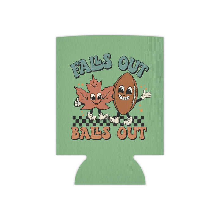 Falls Out Balls Out - Can Cooler