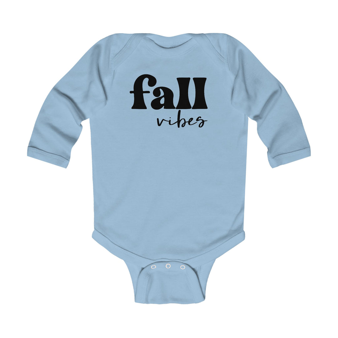 Fall Vibes - Infant Long Sleeve Bodysuit