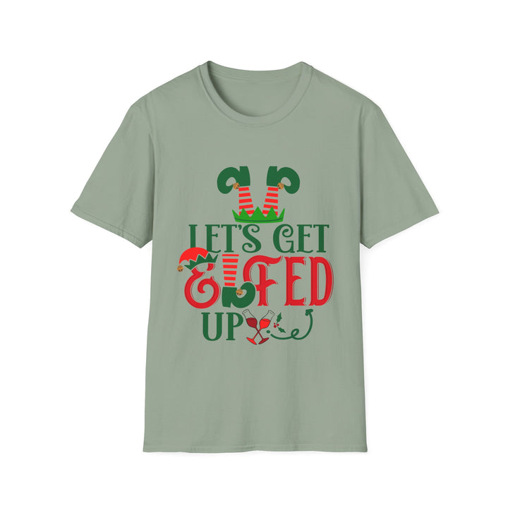 Let's Get Elfed Up - Unisex Softstyle T-Shirt