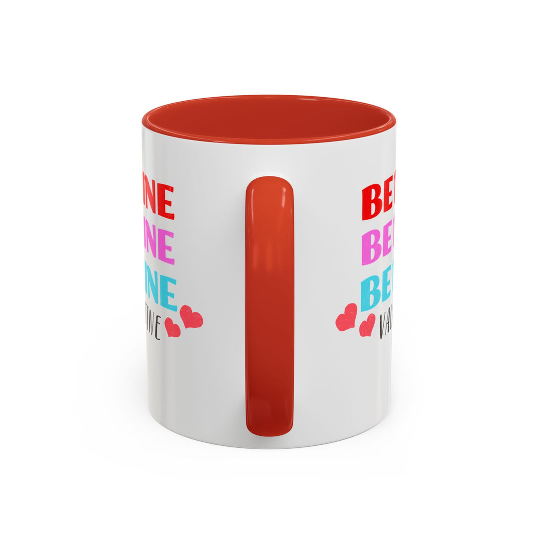 Be Mine Valentine - Accent Coffee Mug (11, 15oz)