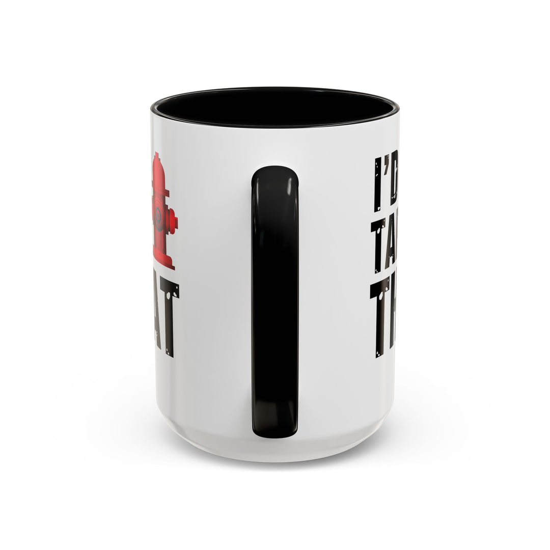 I'd Tap That - Accent Coffee Mug (11, 15oz)
