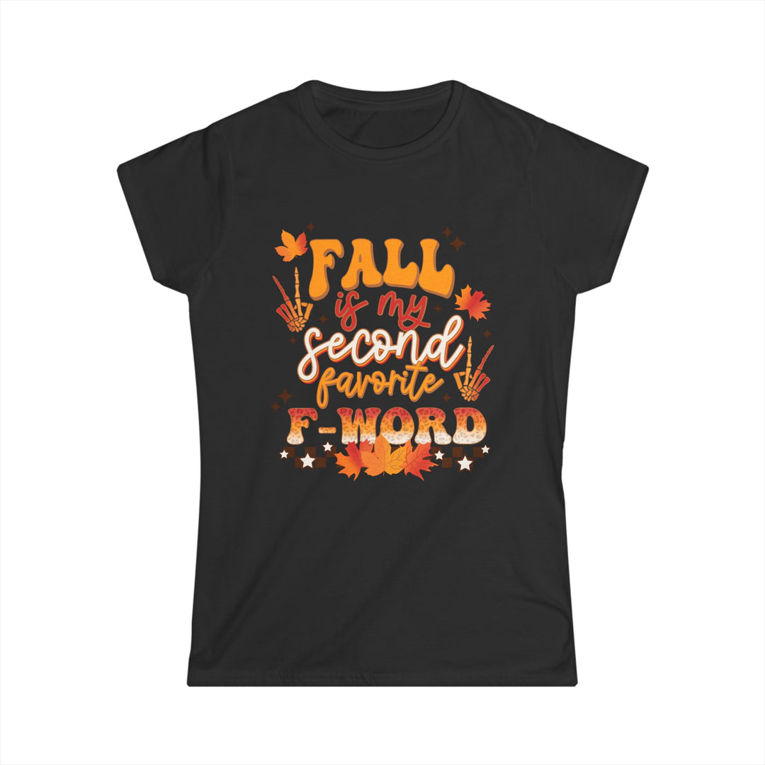 Fall Is My Second Favorite F Word - Women's Softstyle Tee