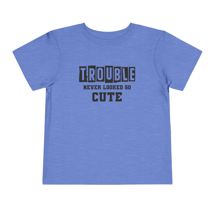 Trouble Never Looked So Cute - Toddler Short Sleeve Tee