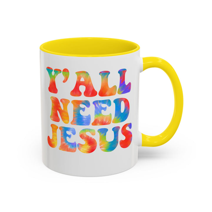 Y'All Need Jesus - Accent Coffee Mug (11, 15oz)