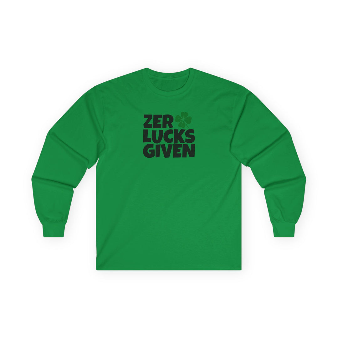 Zero Lucks Given - Unisex Ultra Cotton Long Sleeve Tee
