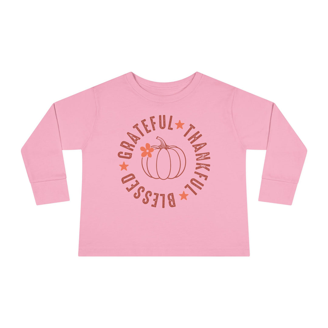 Grateful Thankful Blessed - Toddler Long Sleeve Tee