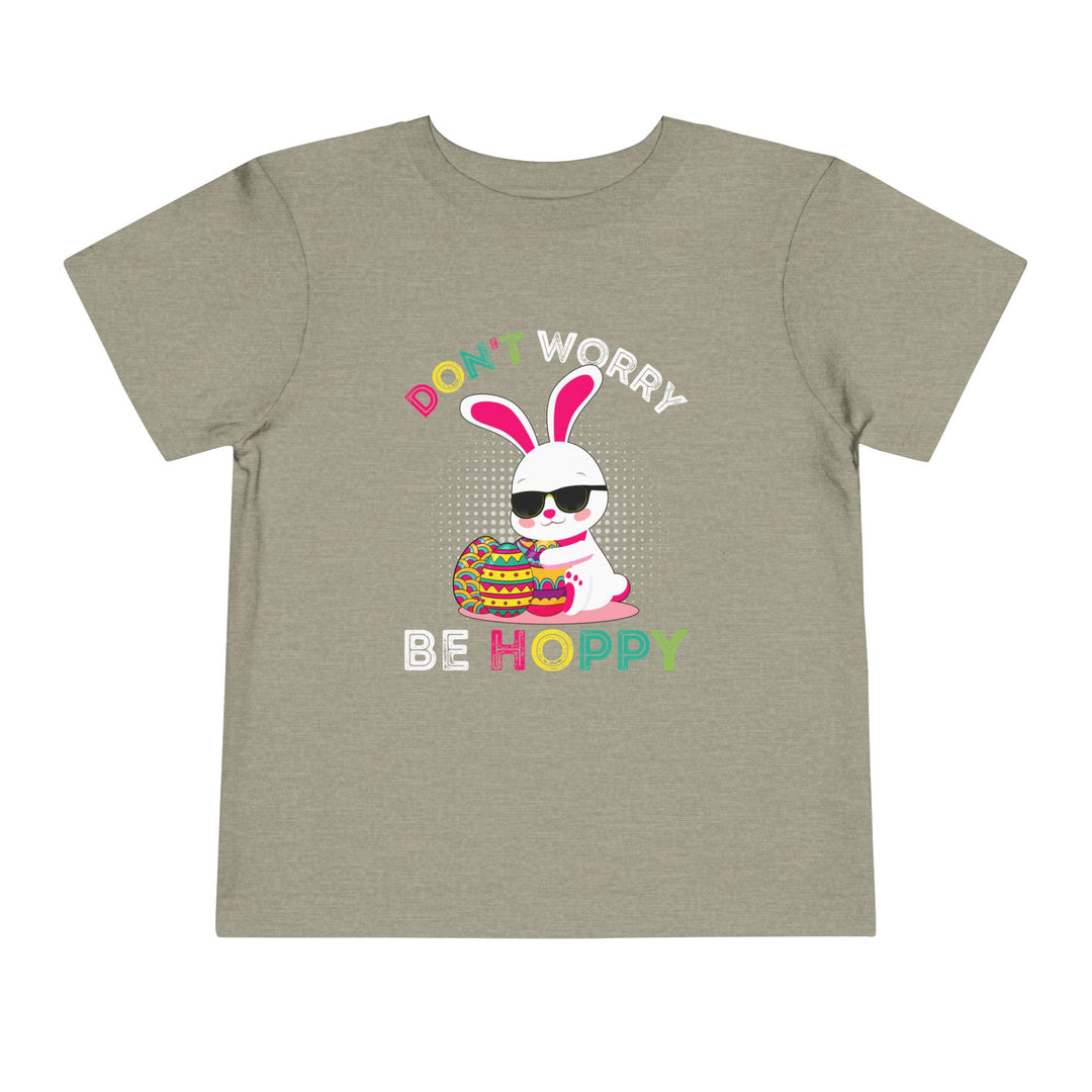 Don't Worry Be Hoppy - Toddler Short Sleeve Tee