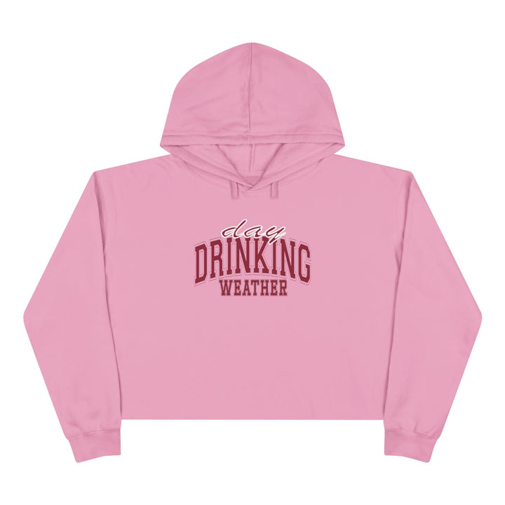 Drinking Weather - Crop Hoodie