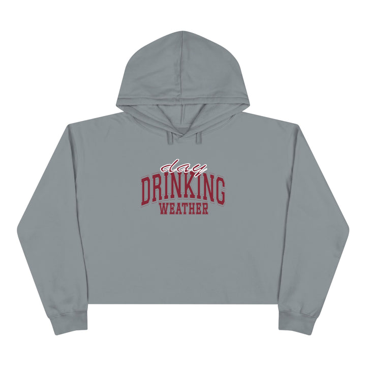 Drinking Weather - Crop Hoodie