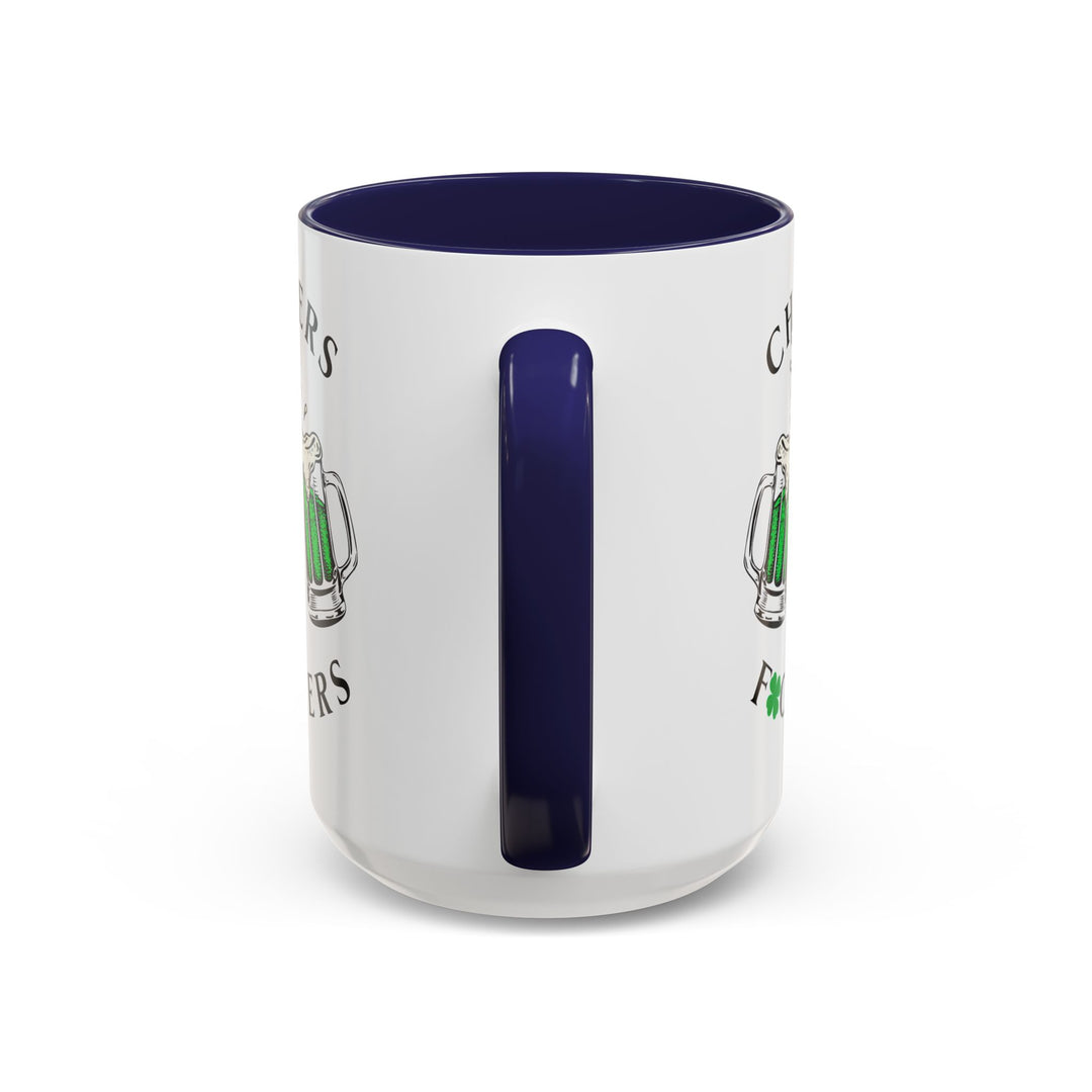 Cheers F*ckers - Accent Coffee Mug (11, 15oz)
