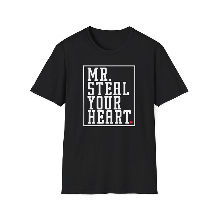 Mr. Steal Your Heart - Unisex Softstyle T-Shirt