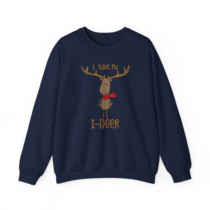 I Have No I-Deer - Unisex Heavy Blend™ Crewneck Sweatshirt