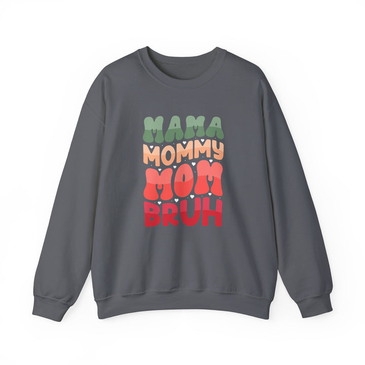 Mama Bruh  - Unisex Crewneck Sweatshirt