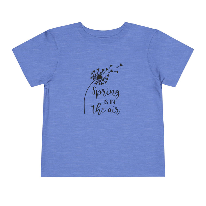 Spring Is In The Air - Toddler Short Sleeve Tee