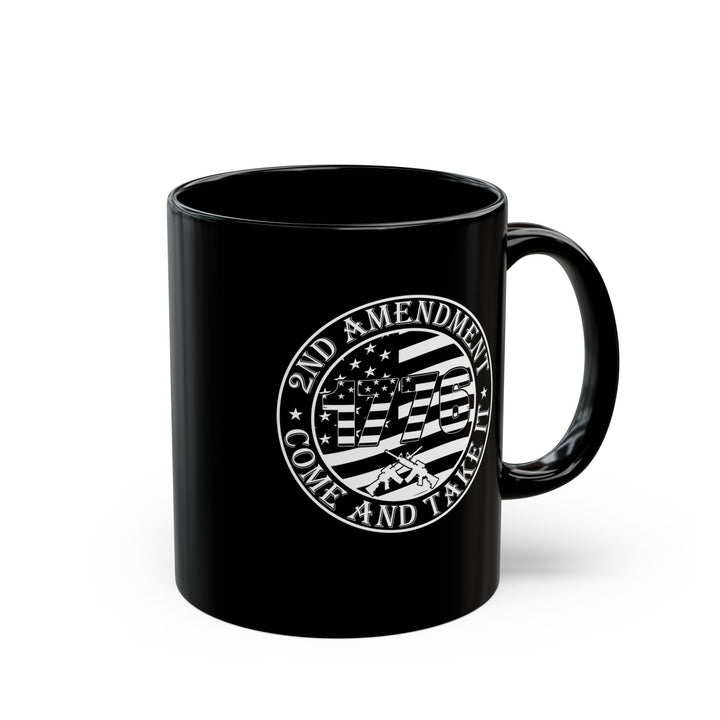 Come And Take It - Black Mug (11oz, 15oz)