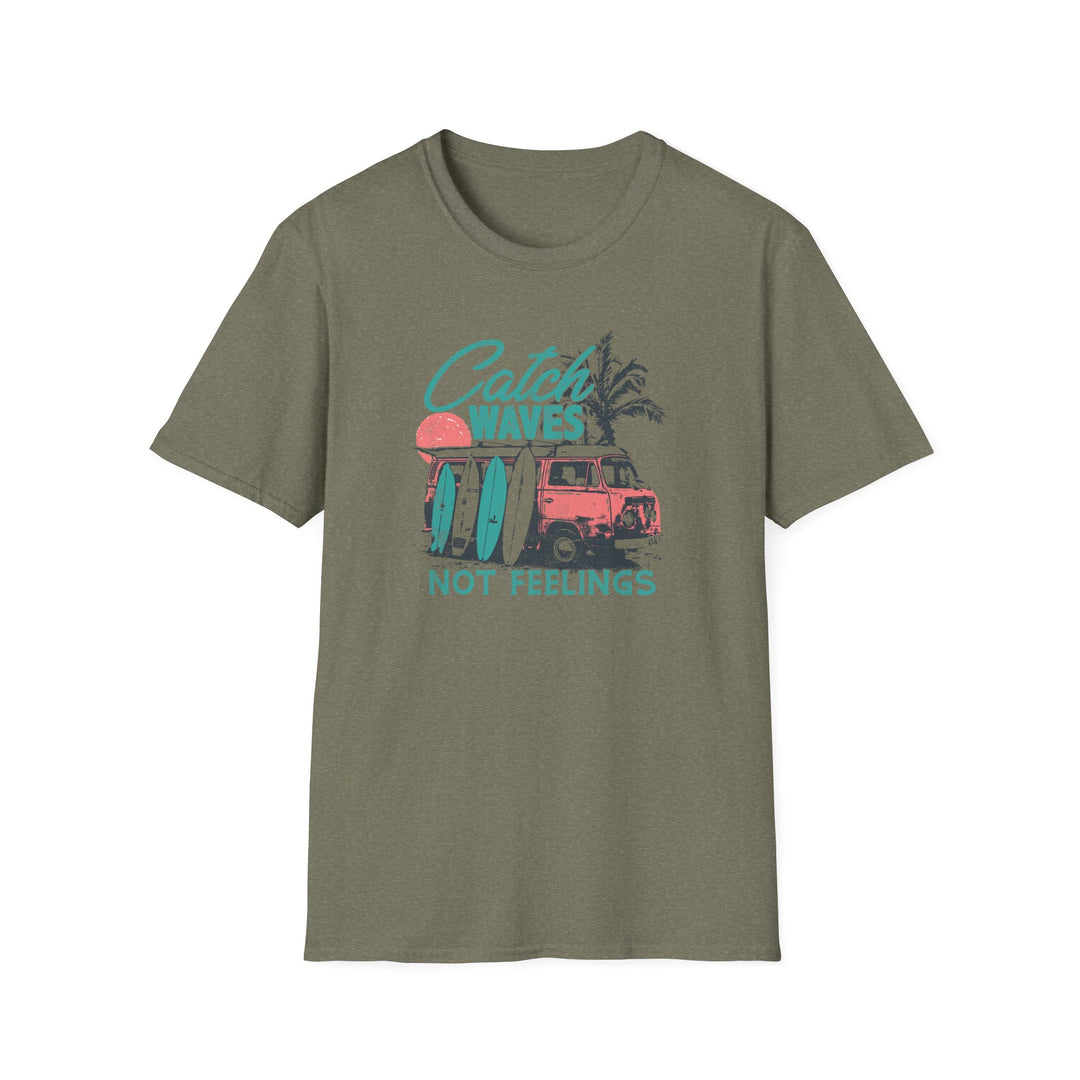 Catch Waves Not Feelings - Unisex Softstyle T-Shirt